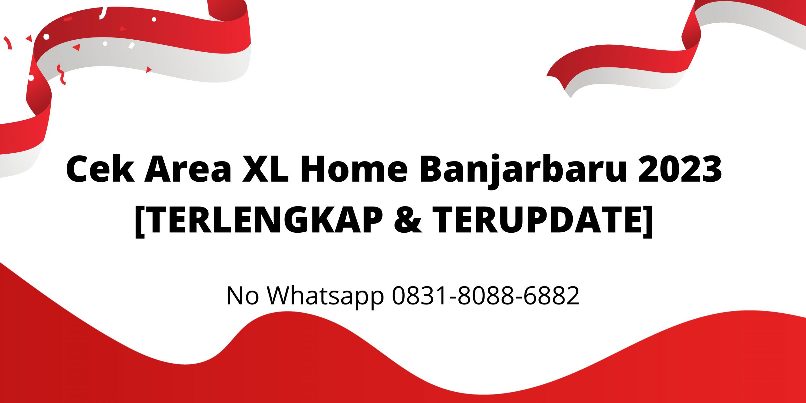 Cek Area XL Home Banjarbaru