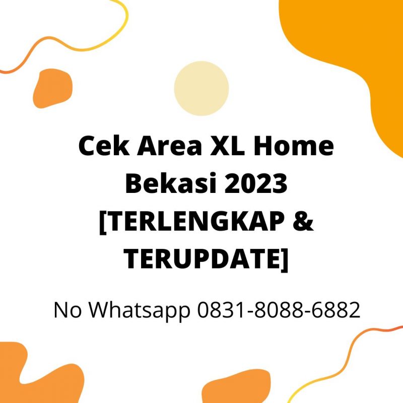 Cek Area XL Home Bekasi