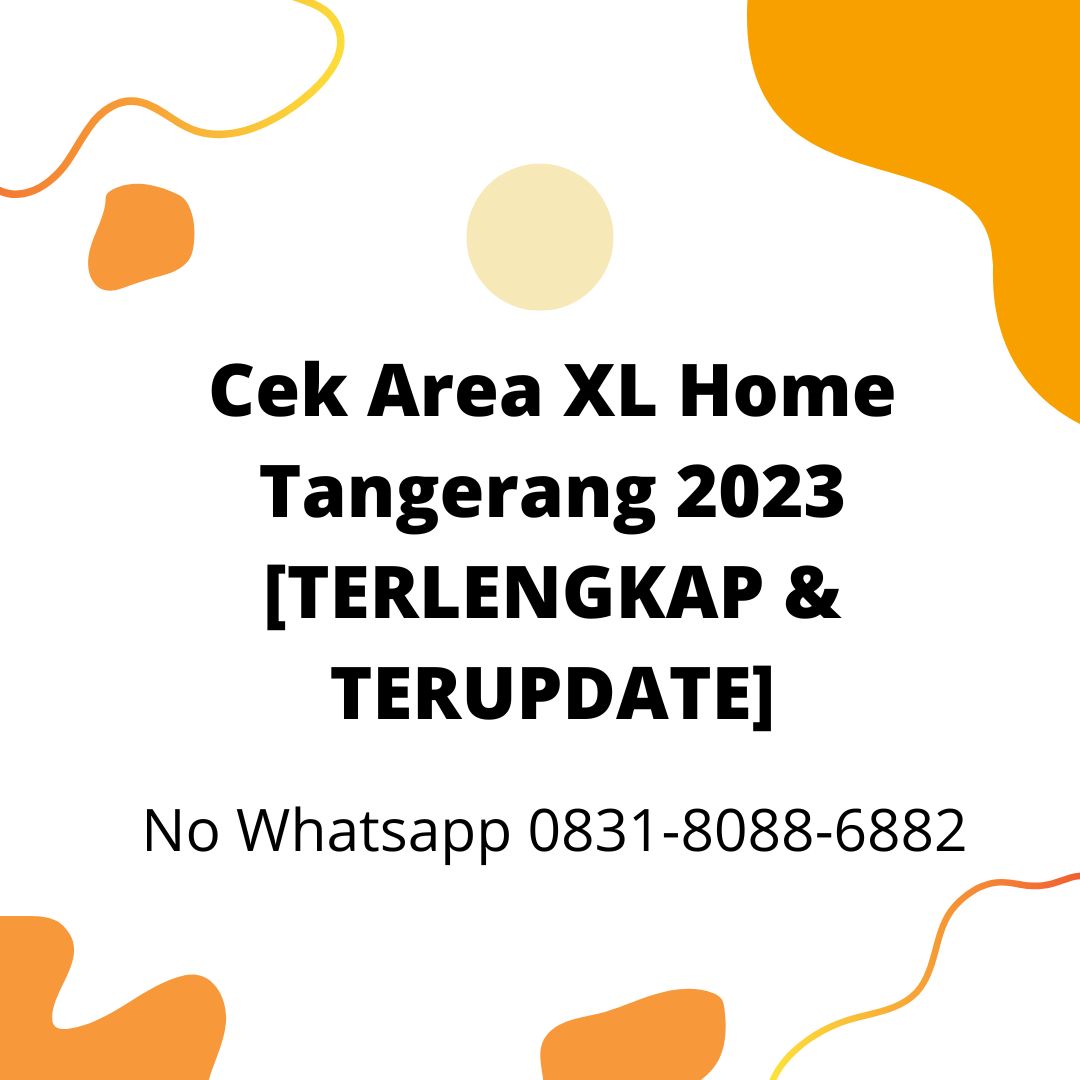 Cek Area XL Home Tangerang