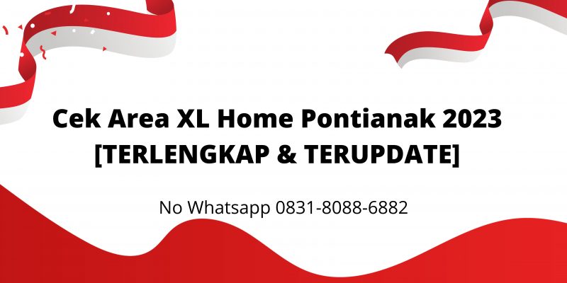 Cek Area XL Home Pontianak