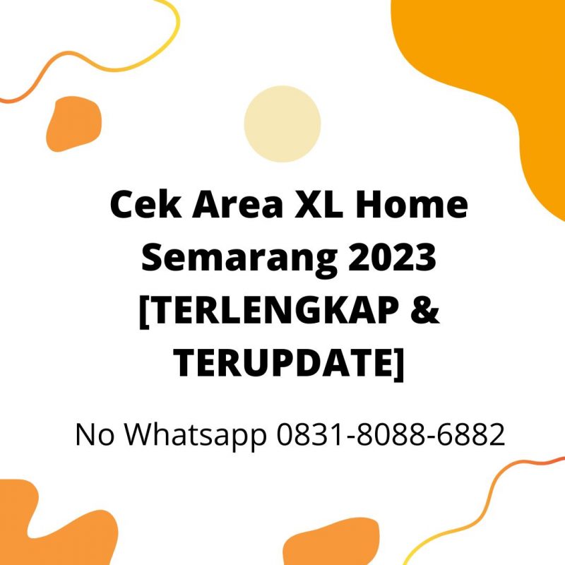 Cek Area XL Home Semarang