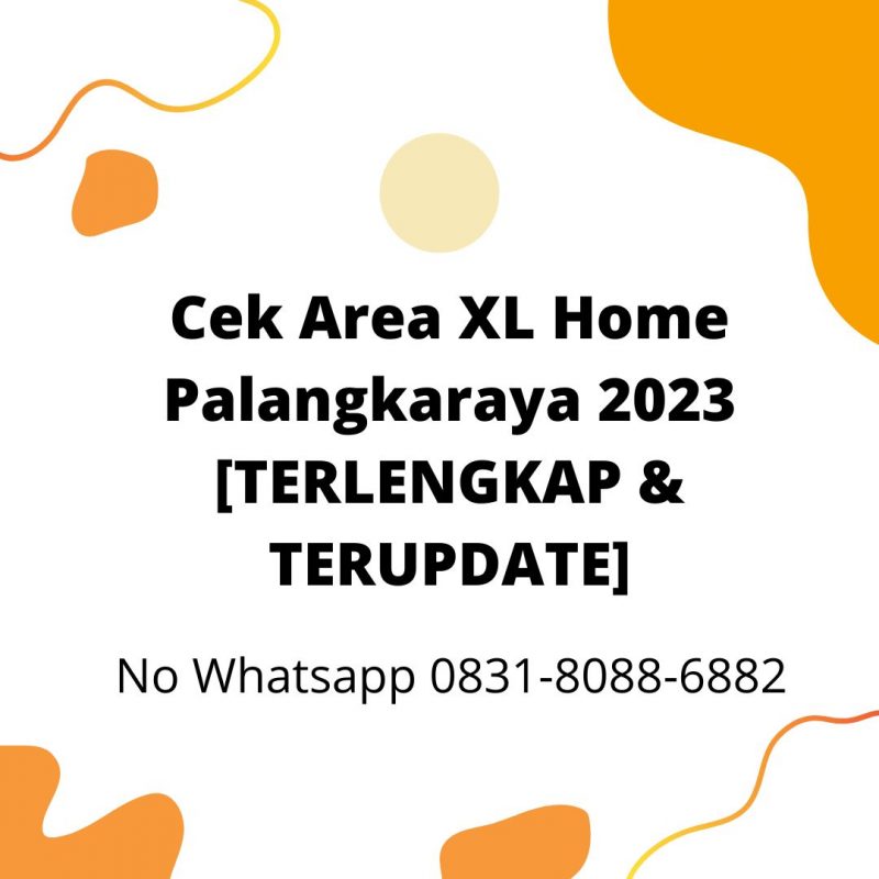 Cek Area XL Home Palangkaraya