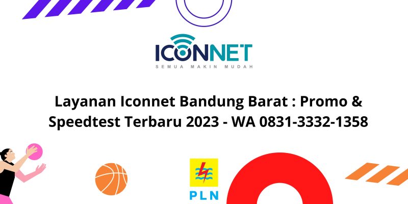 Layanan Iconnet Bandung Barat