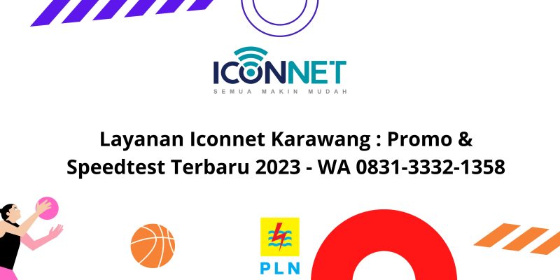 Layanan Iconnet Karawang